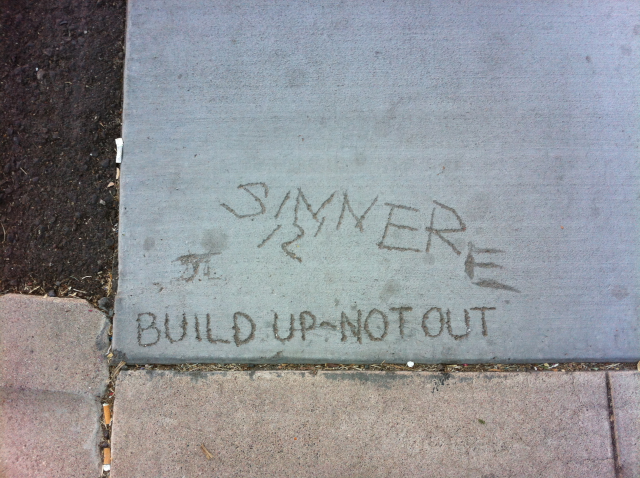 People who share their opinions on how to make our city better. The message here: Build up, not out.