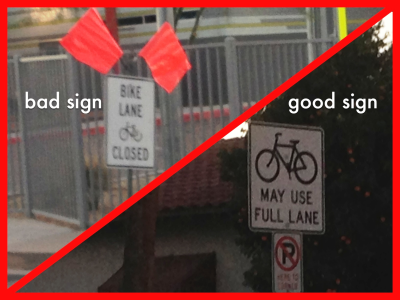 Replace "Bike Lane Closed" with "May Use Full Lane"