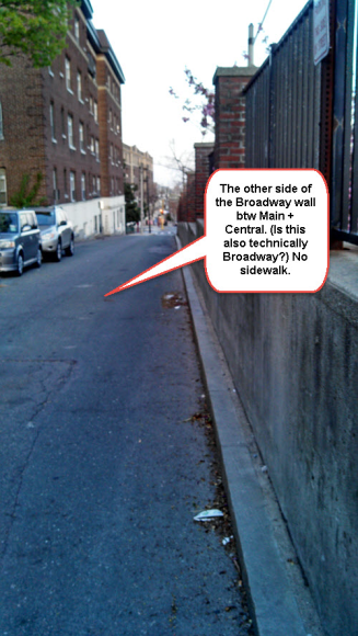 On the back side of the Broadway wall there's no sidewalk either. And it's tricky with cars parked and people driving by. 